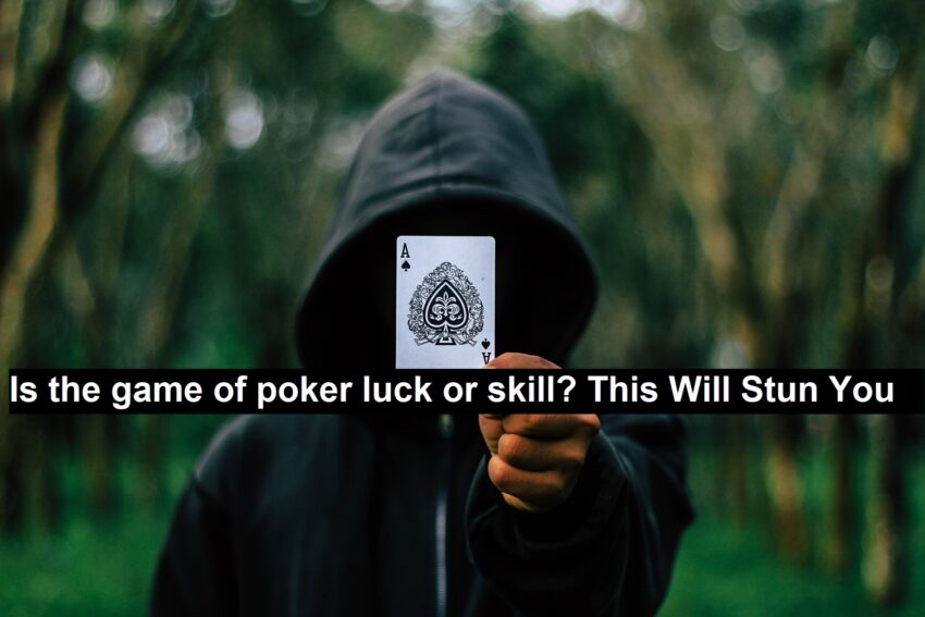 poker luck